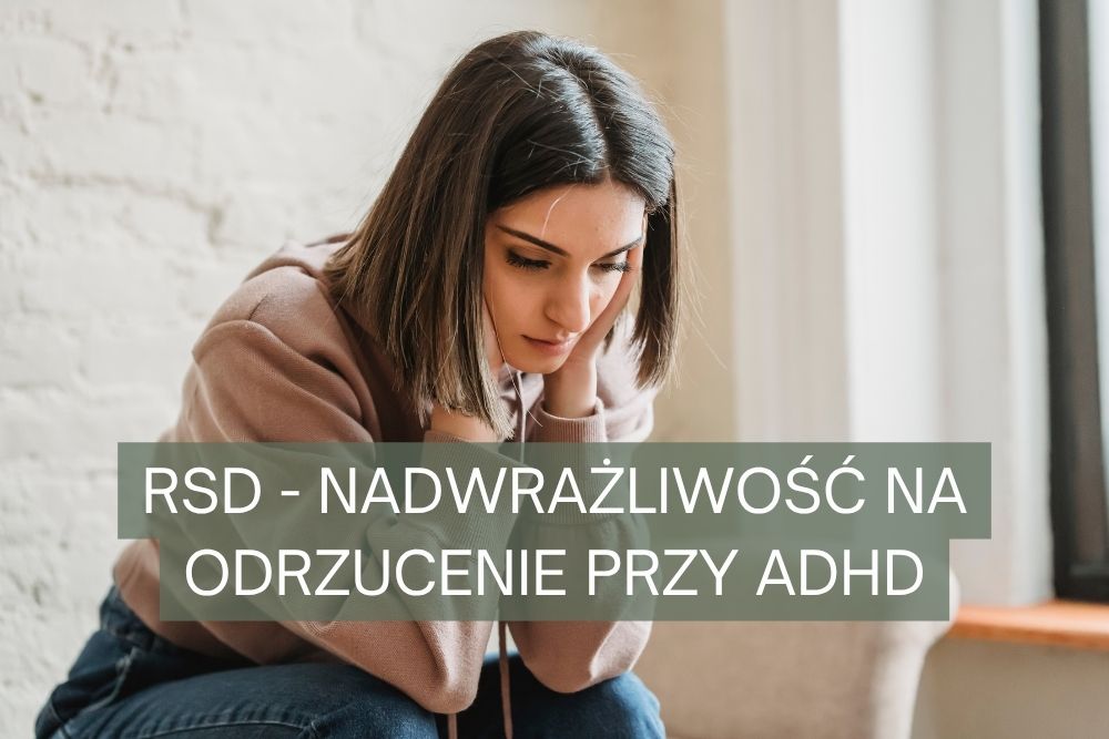 rsd nadwrażliwość na odrzucenie