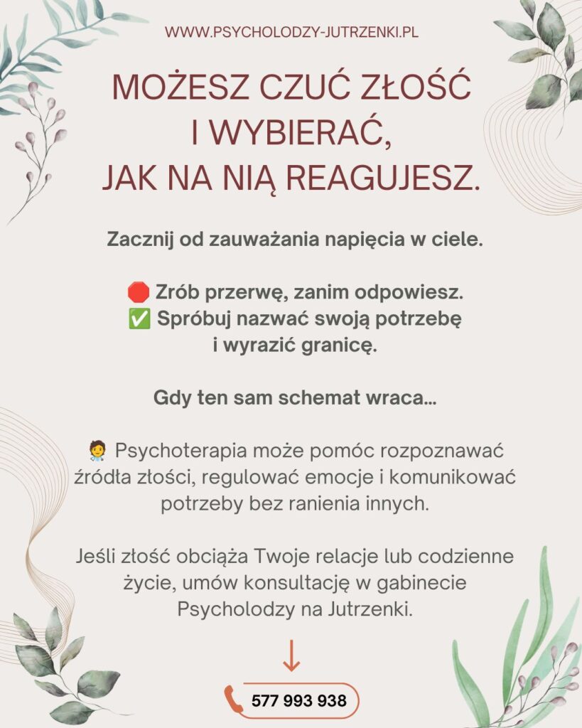 Jak radzić sobie ze złością - przerwa, nazwanie potrzeby i psychoterapia